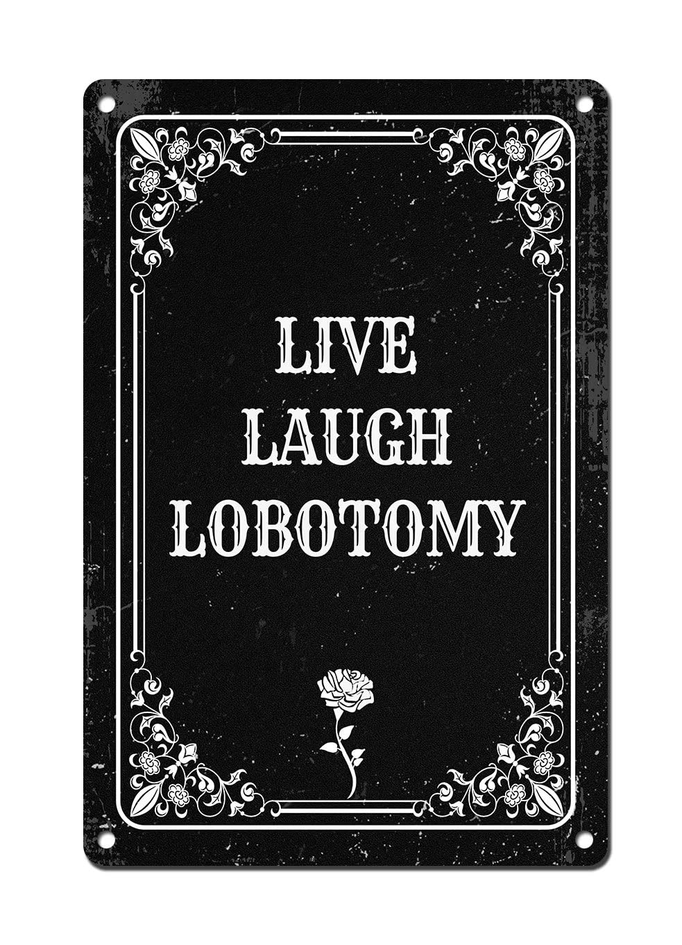Live Laugh Lobotomy - Vintage  - Home Office Bathroom recension och pris